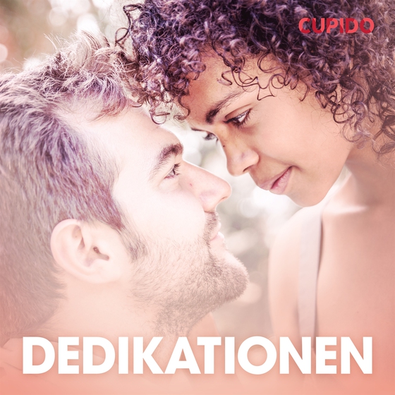 Dedikationen – erotisk novell (ljudbok) av Cupido