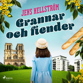 Grannar och fiender (ljudbok) av Jens Hellström