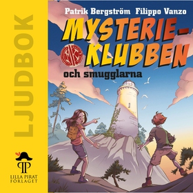 Mysterieklubben och smugglarna (ljudbok) av Pat
