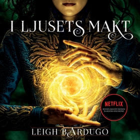 I ljusets makt (ljudbok) av Leigh Bardugo