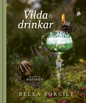 Vilda drinkar (e-bok) av Bella Porcile