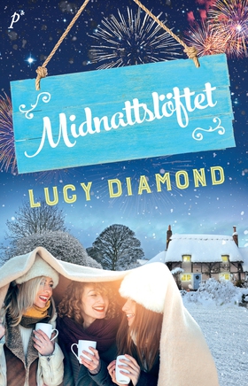 Midnattslöftet (e-bok) av Lucy Diamond