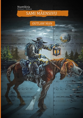 Outlaw Man Nuottikirja: Partituuri + Stemmat (e