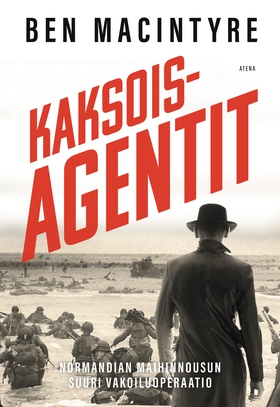 Kaksoisagentit (e-bok) av Ben Macintyre