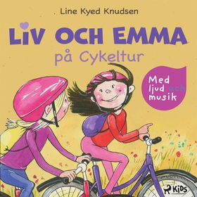 Liv och Emma på Cykeltur - med ljud och musik (