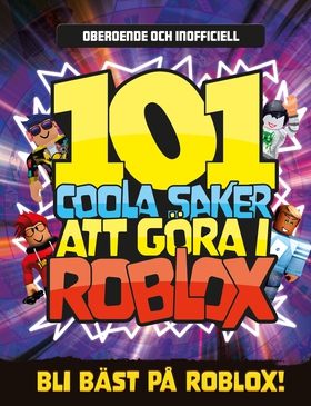 101 coola saker att göra i Roblox (e-bok) av Ke