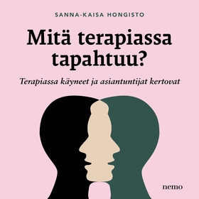 Mitä terapiassa tapahtuu? (ljudbok) av Sanna-Ka