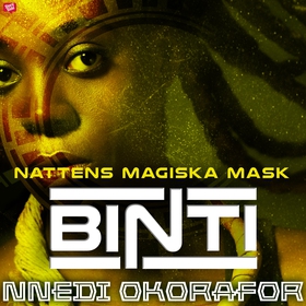 Binti 3: Nattens magiska mask (ljudbok) av Nned