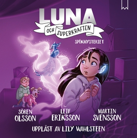 Luna och superkraften: Spökmysteriet (ljudbok) 