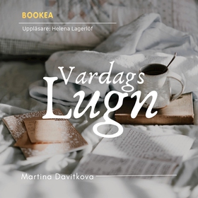 Vardagslugn (ljudbok) av Martina Davitkova