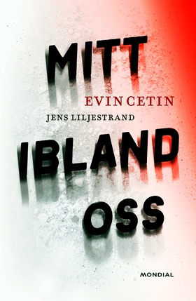 Mitt ibland oss (e-bok) av Jens Liljestrand, Ev