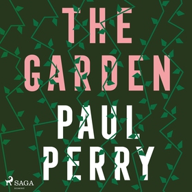 The Garden (ljudbok) av Paul Perry