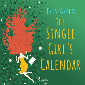 The Single Girl's Calendar (ljudbok) av Erin Gr