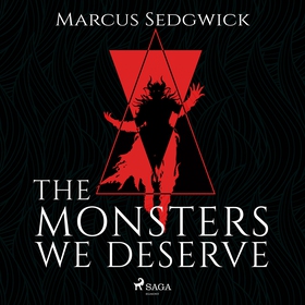 The Monsters We Deserve (ljudbok) av Marcus Sed