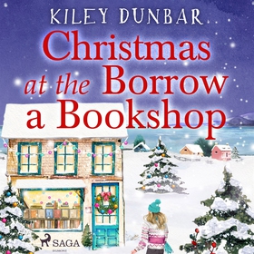 Christmas at the Borrow a Bookshop: A heartwarm