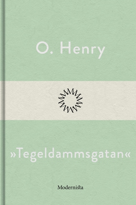 »Tegeldammsgatan« (e-bok) av O. Henry
