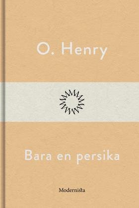 Bara en persika (e-bok) av O. Henry