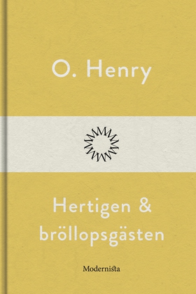 Hertigen och bröllopsgästen (e-bok) av O. Henry