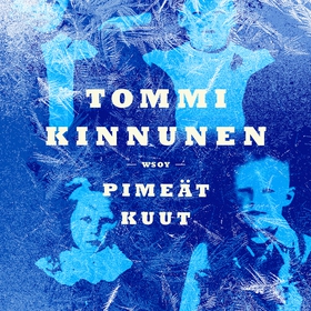Pimeät kuut (ljudbok) av Tommi Kinnunen