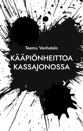 Kääpiönheittoa Kassajonossa (e-bok) av Teemu Va