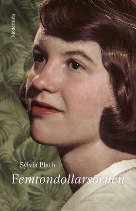 Femtondollarsörnen (e-bok) av Sylvia Plath