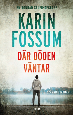Där döden väntar (e-bok) av Karin Fossum
