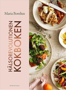 Hälsorevolutionen kokboken (e-bok) av Maria Bor