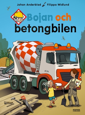 Bojan och betongbilen (e-bok) av Johan Anderbla