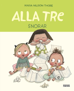 Alla tre snorar (e-bok) av Maria Nilsson Thore