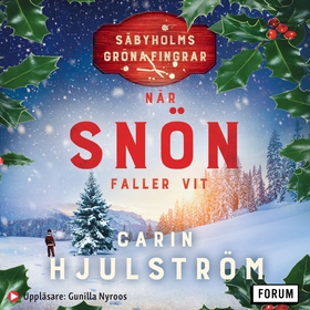 När snön faller vit (ljudbok) av Carin Hjulströ