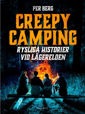 Creepy camping : rysliga historier vid lägereld