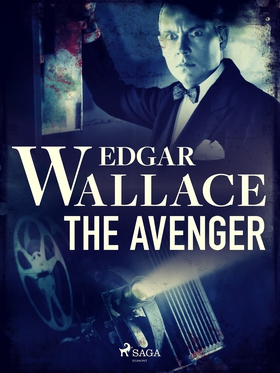 The Avenger (e-bok) av Edgar Wallace