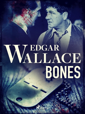 Bones (e-bok) av Edgar Wallace