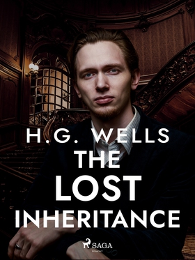 The Lost Inheritance (e-bok) av H. G. Wells