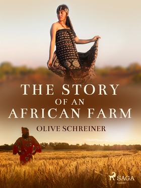 The Story of an African Farm (e-bok) av Olive S