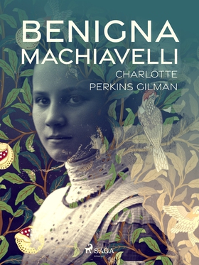 Benigna Machiavelli (e-bok) av Charlotte Perkin