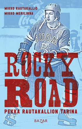 Rocky Road – Pekka Rautakallion tarina (e-bok) 