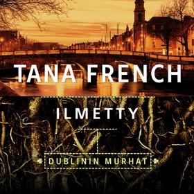 Ilmetty (ljudbok) av Tana French