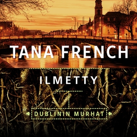 Ilmetty (ljudbok) av Tana French