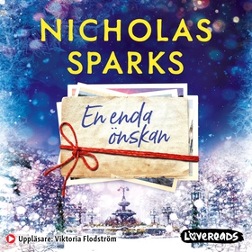 En enda önskan (ljudbok) av Nicholas Sparks