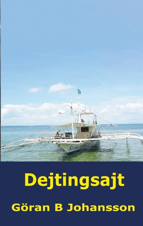 Dejtingsajt (e-bok) av Göran B Johansson