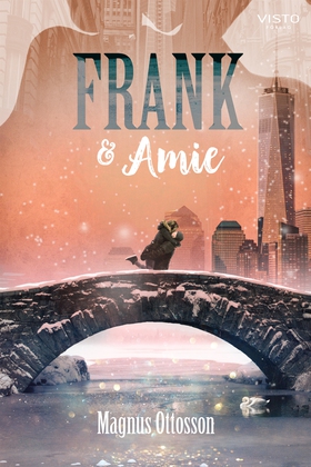 Frank & Amie (e-bok) av Magnus Ottosson