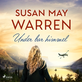 Under bar himmel (ljudbok) av Susan May Warren