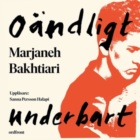 Oändligt underbart (ljudbok) av Marjaneh Bakhti