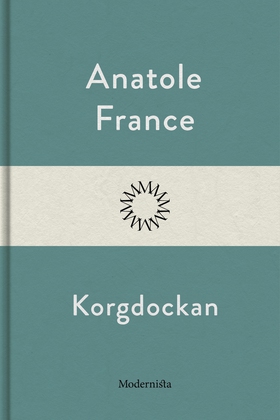 Korgdockan (e-bok) av Anatole France