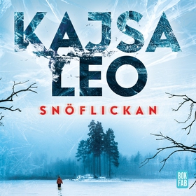 Snöflickan (ljudbok) av Kajsa Leo