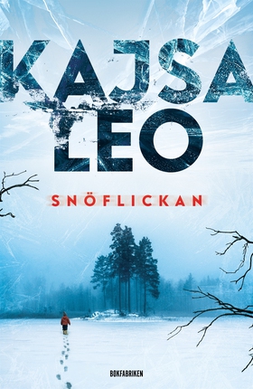 Snöflickan (e-bok) av Kajsa Leo