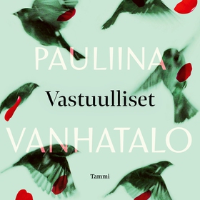 Vastuulliset (ljudbok) av Pauliina Vanhatalo