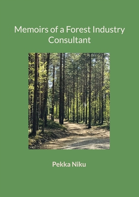 Memoirs of a Forest Industry Consultant (e-bok)