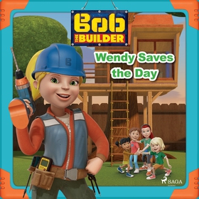 Bob the Builder: Wendy Saves the Day (ljudbok) 